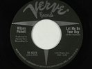 Northern Soul 45 - Wilson Pickett - Let Me Be Your Boy - Verve - VG+