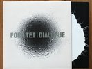 DIALOGUE LP by FOUR TET — 1999 ORIG PRESSING OUTPUT OPR 21 FRIDGE TORTOISE EX/EX