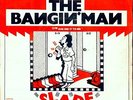 Slade - The Bangin Man (7