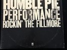 HUMBLE PIE PERFORMANCE ROCKIN' THE FILLMORE VINYL LP