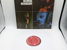 Mike Bloomfield / Al Kooper / Stephen Stills Super Session Vinyl LP