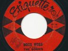 Garage 45 - SONICS - Boss Hoss / Hustler - ETIQUETTE  60s Punk
