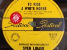 SVEN LIBAEK To Ride a White Horse 45 - rare 1968 OZ surf soundtrack