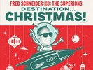 Fred Schneider & the Superions - Destination Christmas (LP)