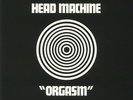 HEAD MACHINE - Orgasm (reissue) - Vinyl (gatefold LP)