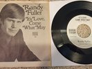 RANDY FULLER It's Love Come What May / Revelation PROMO 45 7