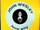 John Wesley Lover Why (Remix) Vinyl Single 12inch NEAR MINT Bax Dance