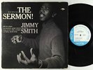 Jimmy Smith - The Sermon LP - Blue Note - BLP 4011 Mono DG RVG Ear 47 W 63rd