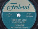 R&B 78 LITTLE ESTHER Lookin' For A Man FEDERAL 12036 HEAR 1722