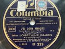 78 rpm JOSEPHINE BAKER - J'ai deux amours -La petite Tonkinoise- COLUMBIA DF 229