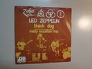 LED ZEPPELIN: Black Dog 4:55- Misty Mountain Hop 4:39-Holland 7