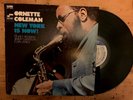 ORNETTE COLEMAN : NEW YORK IS NOW           BLUE NOTE.   VINYL LP