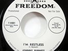 Johnny Burnett 45 Kiss Me / I'm Restless FREEDOM rockabilly PROMO Mint-  Bd 70