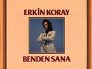 Erkin Koray - Benden Sana (Vinyl LP - 1982 - TR - Reissue)