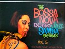 LP - Various – The Bossa Nova Exciting Jazz Samba Rhythms - Vol. 5