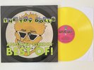 TOY DOLLS ANOTHER BLEEDIN BEST OF YELLOW VINYL LIMITED EDITION LP IDLE GOSSIP