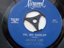 NORTHERN SOUL JACKIE LEE OH, MY DARLIN' MIRWOOD VINYL IS IN VG+++ COND