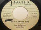 The Monzas: Hey  I Know You / Forever Walks A Drifter 45 - Northern Soul