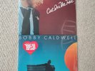 Bobby Caldwell - Cat In The Hat + What You Won't Do For Love