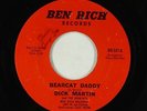 C&W Bopper/Popcorn 45 - Dick Martin - Bearcat Daddy - Ben Rich - obscure