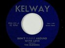 Doo-Wop 45 - Blenders - Don't ?( )?(  Around With Love - Kelway - VG++