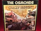 THE OSMONDS Crazy Horses 1972 U vinyl LP Donny Hold Her Tight original Girl