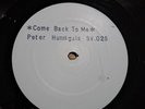PETER HUNNIGALE - Come Back To Me. UK White Label 12'. Lovers Rock, Reggae.
