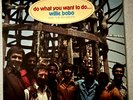 Willie Bobo And The Bo-Gents – Do What You Want to Do LP 1st Pressing Very Funky