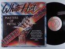 WHITE HOT - MASTERS OF METAL Various Artists K-TEL LP t