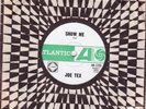 JOE TEX Show Me / A Woman Sees A Hard Time    45   SirH70