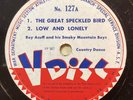 Roy Acuff – 78 rpm V-Disc 127: 1. Great Speckled Bird, 2. Low and Lonely