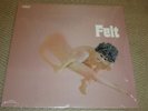 FELT - FELT - U.S. BLUES / PSYCH BAND - OFFICIAL ANAZITISI PRESSING