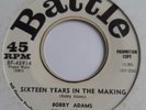 Bobby Adams  -  Sixteen Years In The Making  -  Battle Promo -   60's Popcorn 45