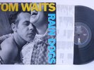 Tom Waits Raindogs LP 1985 OI 90299-1