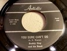 BUDDY GUY-ARTISTIC 1503-YOU SURE CAN'T DO/THIS IS THE END-CHICAGO BLUES 1959 45