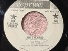 ELECTRIC PRUNES ain’t It Hard / Little Olive Promo 45 Reprise 0473