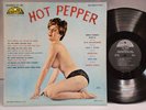 Faye Richmonde - Hot Pepper - OG 1958 Mono LP - CELEBRITY -