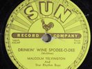 Rockabilly 78 MALCOLM YELVINGTON Drinkin' Wine Spodee-O-Dee SUN 211 HEAR 2032