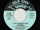 Modern Soul 45 - Lee McDonald - I Still Believe In Love - Silk City - VG++