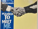 The Replacements - Pleased To Meet Me 1987 ORIG [9 25557-1] (VG+/NM)