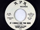 Northern Soul 45 - Sunny & the Sunliners - If I Could See You Now - RPR - VG+