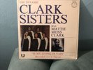 The Dynamic Clark Sisters w/ Mattie Moss Clark Vinyl 