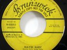 Buddy Holly the CRICKETS 45 Maybe Baby / Tell Me How BRUNSWICK 1958 Promo  Bd 98