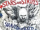 Stars and Stripes Shaved for Battle (Vinyl) 12