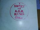 The Sweet Promo USA For A.O.R Radio Only