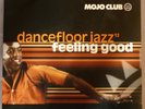 Mojo Club Dancefloor Jazz 12 Feeling Good - Vinyl - SELTEN / RARE