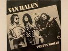 David Lee Roth Pretty Woman 7” 45 RPM Vinyl Record Autographed/Signed VAN HALEN