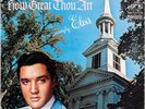 ELVIS PRESLEY How Great Thou Art 1967 LP 1st Edition US Stereo : EX/VG+ LSP 3758
