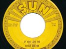 SUN 200 - Little Milton - If You Love Me / Alone And Blue  45rpm Push Marks