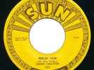 SUN 262 - Ernie Chaffin - Feelin' Low / Lonesome For My Baby  Rockabilly 45 rpm